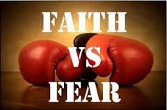 Faith vs Fear